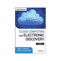ISBN Cloud Computing and Electronic Discovery, Informatique et Internet, Anglais, Couverture rigide, 208 pages
