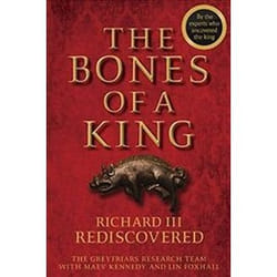 ISBN Bones of a King : Richard III Rediscovered livre histoire Anglais Couverture rigide