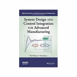 ISBN System Design and Control Integration for Advanced Manufacturing, Education, Anglais, Couverture rigide, 264 pages