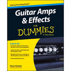 ISBN Guitar Amps and Effects For Dummies, Anglais, Livre broché, 336 pages