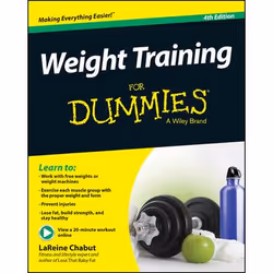 ISBN Weight Training For Dummies, 4th Edition, Anglais, Livre broché, 384 pages