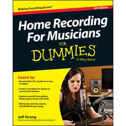 ISBN Home Recording For Musicians For Dummies, 5th Edition