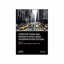 ISBN Computer Vision and Imaging in Intelligent Transportation Systems, Education, Anglais, Couverture rigide, 432 pages