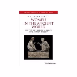 ISBN Companion to Women in the Ancient World, histoire, Anglais, 656 pages