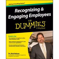ISBN Recognizing and Engaging Employees For Dummies, Anglais, Livre broché, 384 pages