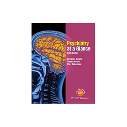 ISBN Psychiatry at a Glance 6e, Santé, esprit et corps, Anglais, 144 pages