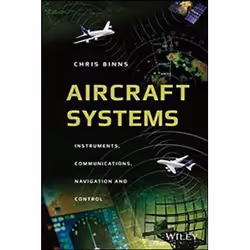 ISBN Aircraft Systems : Instruments, Communications, Navigation, and Control, Anglais, Couverture rigide, 512 pages