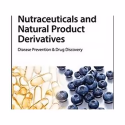 ISBN Nutraceuticals and Natural Product Derivatives : Disease Prevention &amp; Drug Discovery, Médical, Anglais, Couverture r ...