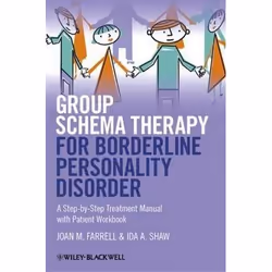 ISBN Group Schema Therapy for Borderline Personality Disorder, Joan M. Farrell, Ida A. Shaw, unisexe, ACER Press