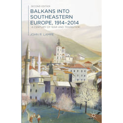 ISBN Balkans into Southeastern Europe, 1914-2014