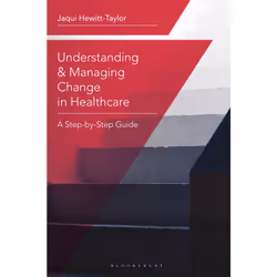 ISBN Understanding and Managing Change in Healthcare, Anglais, Livre broché, 264 pages