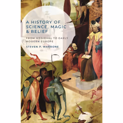 ISBN A History of Science, Magic and Belief, Anglais, Livre broché, 336 pages