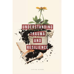 ISBN Understanding Trauma and Resilience