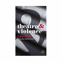 ISBN Theatre and Violence, Théatre, Anglais, Livre broché, 96 pages