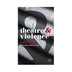 ISBN Theatre and Violence livre Théatre Anglais