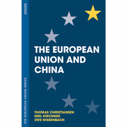 ISBN The European Union and China, Anglais, Livre broché, 240 pages