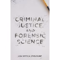 ISBN Criminal Justice and Forensic Science, Anglais, Livre broché, 236 pages