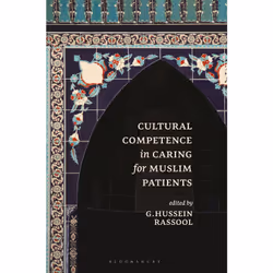ISBN Cultural Competence in Caring for Muslim Patients, Anglais, Livre broché, 336 pages