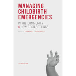ISBN Managing Childbirth Emergencies in the Community and Low-Tech Settings