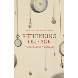 ISBN Rethinking Old Age, Anglais, Livre broché, 184 pages
