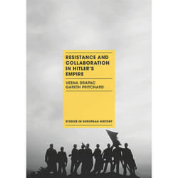 ISBN Resistance and Collaboration in Hitler's Empire
