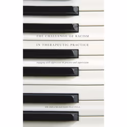 ISBN The Challenge of Racism in Therapeutic Practice, Anglais, Livre broché, 240 pages