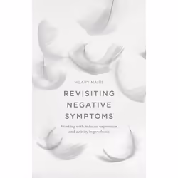 ISBN Revisiting Negative Symptoms, Anglais, Livre broché, 168 pages