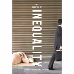 ISBN The Politics of Inequality, Anglais, Livre broché, 200 pages