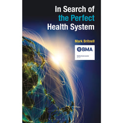 ISBN In Search of the Perfect Health System