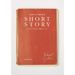 ISBN How to Write A Short Story (And Think About It)