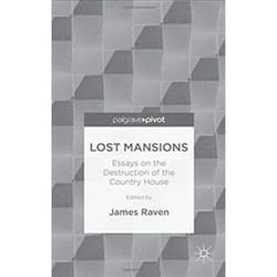 ISBN Lost Mansions : Essays on the Destruction of the Country House livre histoire Anglais Couverture rigide