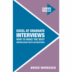 ISBN Excel at Graduate Interviews, Anglais, Livre broché, 176 pages