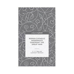 ISBN Roman Catholic Modernists Confront the Great War livre politique Anglais Couverture rigide