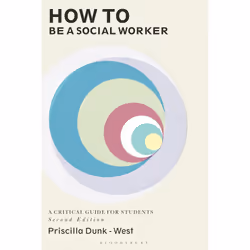 ISBN How to be a Social Worker, Anglais, Livre broché, 202 pages