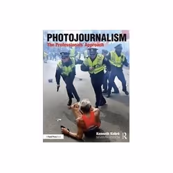 ISBN Photojournalism: The Professionals' Approach, Art &amp; design, Anglais, 572 pages