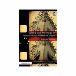 ISBN Editing and Montage in International Film and Video: Theory and Technique, TV & radio, Anglais