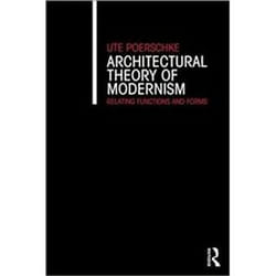 ISBN Architectural Theory of Modernism: Relating Functions and Forms