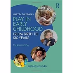 ISBN Mary D. Sheridan's Play in Early Childhood : From Birth to Six Years, Santé, esprit et corps, Anglais, Livre broché, 152 ...