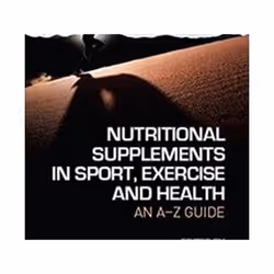 ISBN Nutritional Supplements in Sport, Exercise and Health : An A-Z Guide, Santé, esprit et corps, Anglais, Livre broché, 454 ...