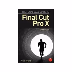 ISBN Focal Easy Guide to Final Cut Pro X, TV & radio, Anglais