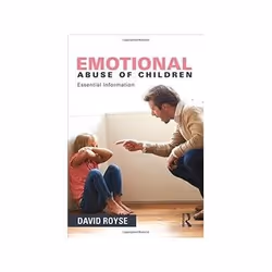 ISBN Emotional Abuse of Children: Essential Information, Santé, esprit et corps, Anglais, Couverture rigide, 228 pages