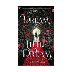 ISBN Dream a Little Dream: The Silver Trilogy livre enfants & adolescents Anglais