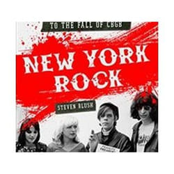 ISBN New York Rock : From the Rise of the Velvet Underground to the Fall of Cbgb livre Musique Anglais