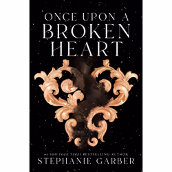 ISBN Once Upon a Broken Heart, Anglais, Couverture rigide, 416 pages