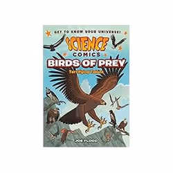 ISBN Science Comics: Birds of Prey, comédies &amp; nouvelles graphiques, Anglais, Livre broché, 128 pages