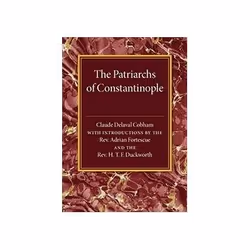 ISBN Patriarchs of Constantinople, histoire, Anglais, 106 pages