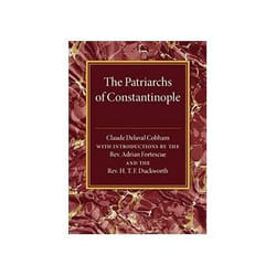 ISBN Patriarchs of Constantinople livre histoire Anglais