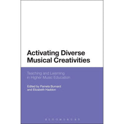 ISBN Activating Diverse Musical Creativities (Teaching and Learning in Higher Music Education)
