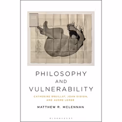 ISBN Philosophy and Vulnerability (Catherine Breillat, Joan Didion, and Audre Lorde), Anglais, Couverture rigide, 208 pages