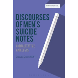 ISBN Discourses of Men’s Suicide Notes (A Qualitative Analysis), Anglais, Couverture rigide, 216 pages